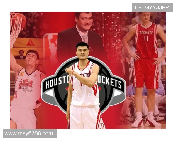 姚明虽短暂职业生涯却展现出非凡实力绝非水货状元的真实写照